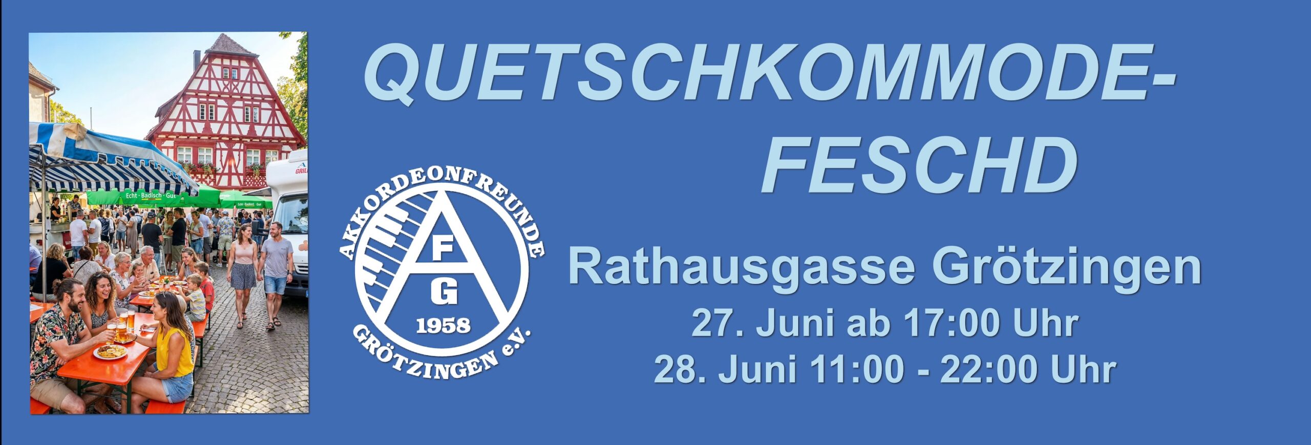 Quetschkommodefeschd am 27. und 28. Juni